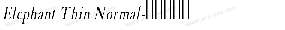 Elephant Thin Normal字体转换